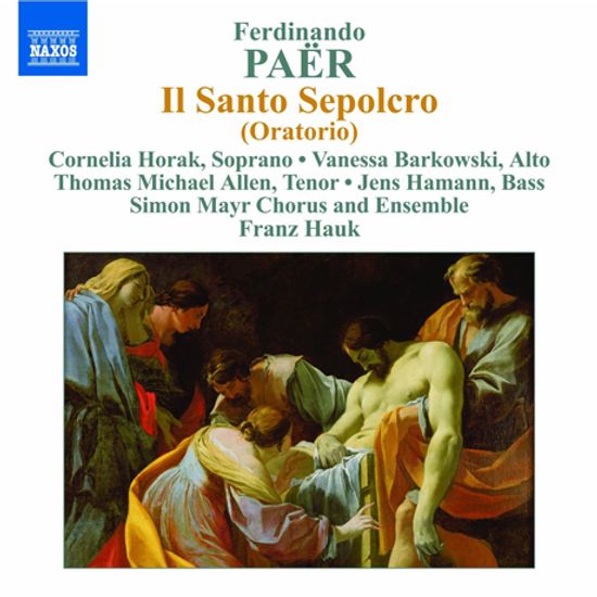 THE HOLY SEPULCHRE: IL SANTO SEPOCRO/ FRANZ HAUK [파에르: 오라토리오 거룩한 매장]
