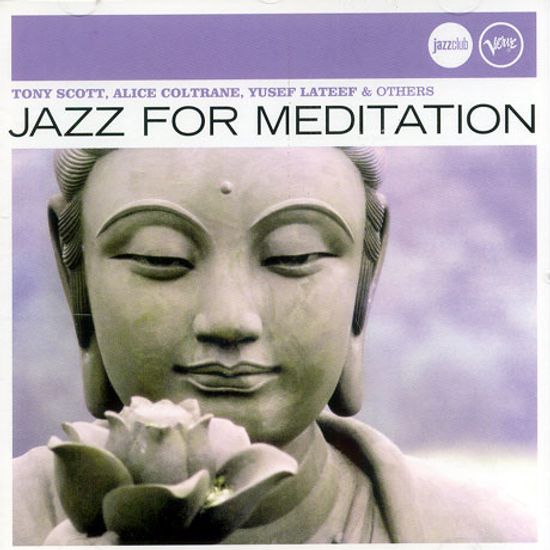 JAZZ FOR MEDITATION [VERVE JAZZ CLUB MOODS]