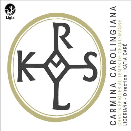CARMINA CAROLINGIANA/ KATIA CARE