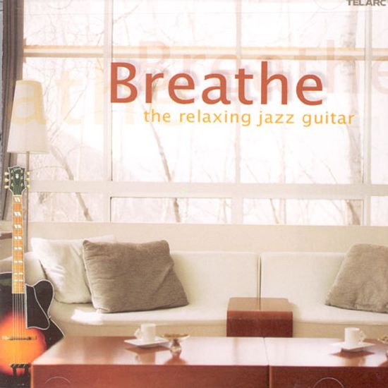 BREATHE: THE RELAXING JAZZ GUITAR