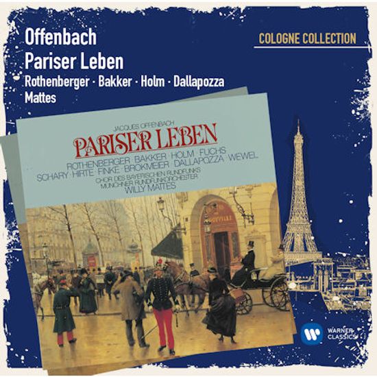 PARISER LEBEN/ WILLY MATTES [COLOGNE COLLECTION] [오펜바흐: 파리인의 삶]