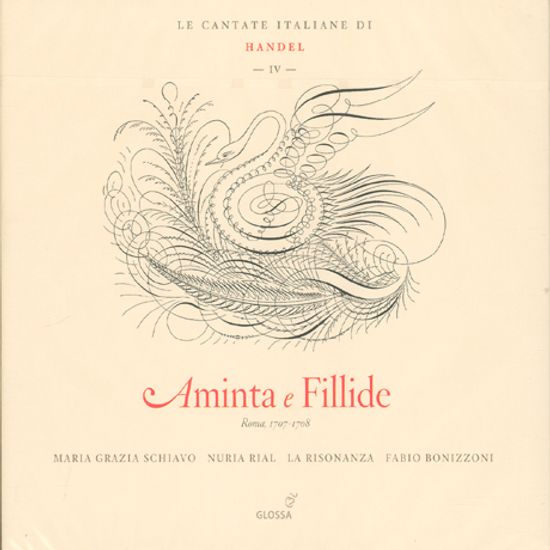 ITALIAN CANTATAS 4: AMINTA E FILLIDE/ LA RISONANZA [헨델: 이탈리아 칸타타 4집-아민타와 필리데]