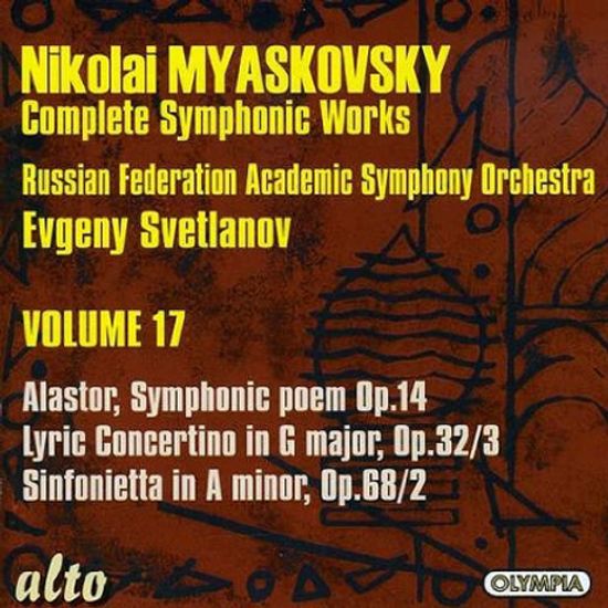COMPLETE SYMPHONIC WORKS VOL.17/ EVGENY SVETLANOV