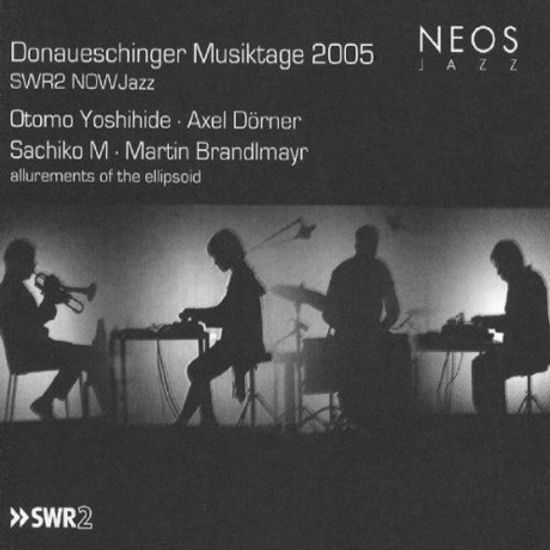 DONAUESCHINGER MUSIKTAGE 2005/ OTOMO YOSHIHIDE [SACD HYBRID]