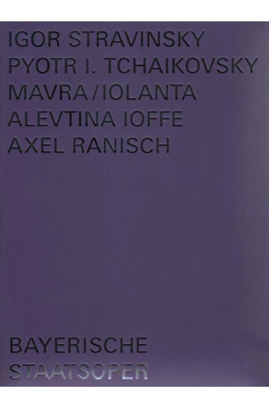 MAVRA & IOLANTA/ ALEVTINA IOFFE, AXEL RANISCH [차이콥스키: 이올란타 & 스트라빈스키: 마브라] [한글자막]