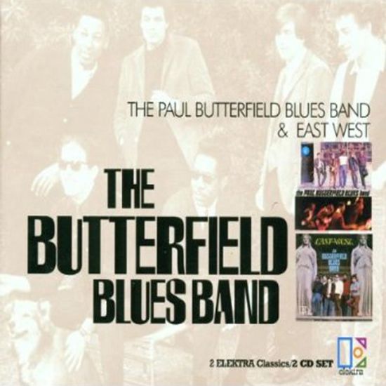 THE PAUL BUTTERFIELD BLUES BAND AND EAST-WEST