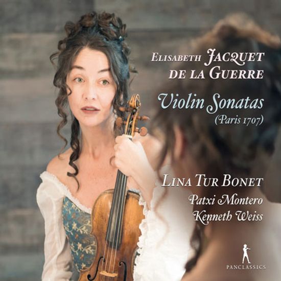 VIOLIN SONATAS/ LINA TUR BONET, KENNETH WEISS, PATXI MONTERO [드 라 게르: 바이올린 소나타집 - 리나 투어 보네트]