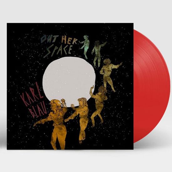 OUT HER SPACE [RED LP]