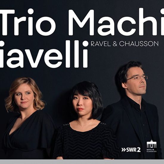 PIANO TRIO & QUARTET OP.30/ TRIO MACHIAVELLI [라벨: 피아노 트리오 A단조 & 쇼송: 피아노 4중주 A장조 - 트리오 마키아벨리]