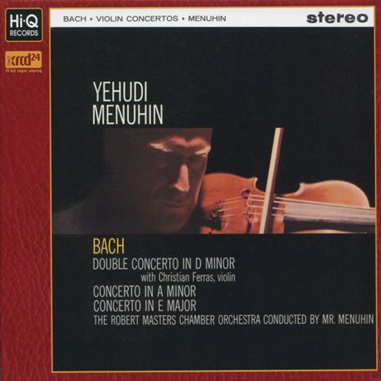 VIOLIN CONCERTOS/ YEHUDI MENUHIN, MENUHIN [XRCD]
