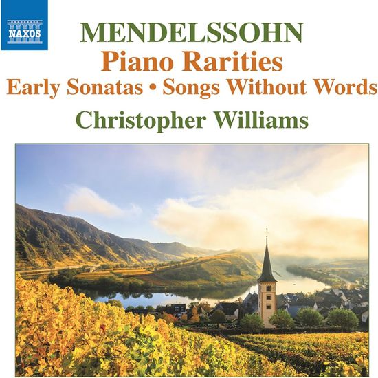 PIANO RARITIES/ CHRISTOPHER WILLIAMS [멘델스존: 피아노 희귀 작품집 - 크리스토퍼 윌리엄스]