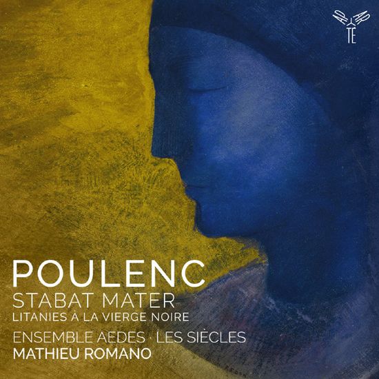 STABAT MATER, LITANIES A LA VIE/ MATHIEU ROMANO [풀랑, 잔느캥: 스타바트 마테르, 오 달콤한 눈빛이여 - 마티유 로마노]