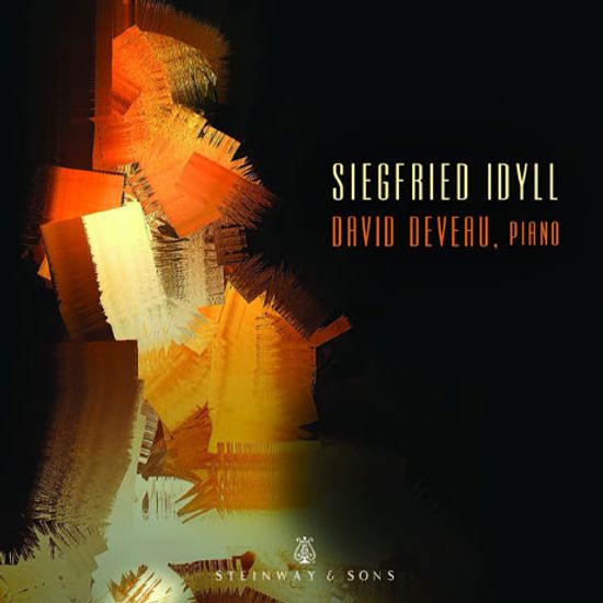 SIEGFRIED IDYLL/ DAVID DEVEAU [바그너: 지크프리트 목가, 리스트: 장송곡, 브람스: 광시곡과 간주곡]