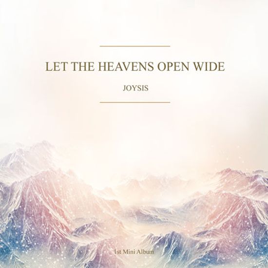 LET THE HEAVENS OPEN WIDE [미니 1집]
