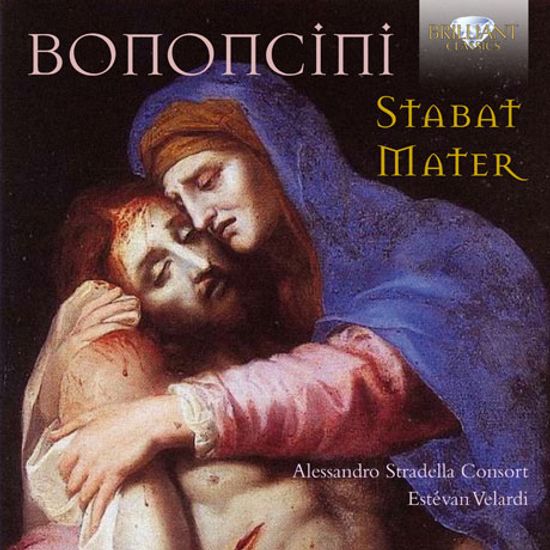 STABAT MATER/ ESTEVAN VELARDI [보논치니: 스타바트 마테르 - 에스테반 벨라르디]