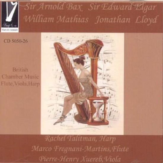 BRITISH CHAMBER MUSIC FOR FLUTE, VIOLA AND HARP/ RACHEL TALITMAN, PIERRE-HENRY XUEREB