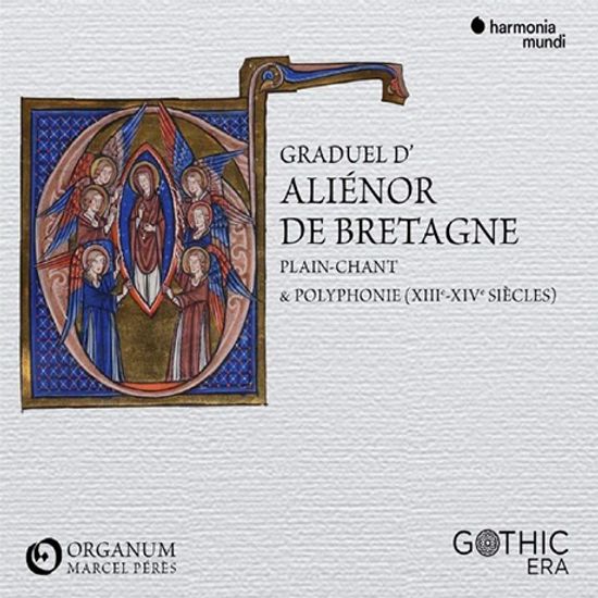 GRADUEL D`ALIENOR DE BRETAGNE/ MARCEL PERES [브르타뉘 지방의 미사 성가: 13, 14세기의 명백한 찬트와 다성음악 - 앙상블 오르가눔, 마르셀 페레스]