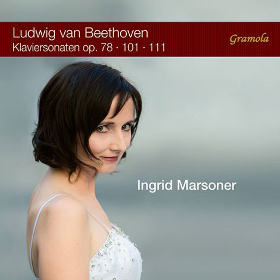 PIANO SONATA OP.78, 101, 111/ INGRID MARSONER [베토벤: 피아노 소나타, 론도 카프리치오소 - 잉그리트 마르소너]