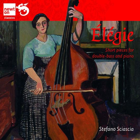 ELEGIE: SHORT PIECES FOR DOUBLE-BASS AND PIANO/ STEFANO SCIASCIA, DAVID GIOVANNI LEONARDI
