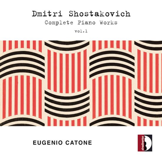COMPLETE PIANO WORKS VOL.1/ EUGENIO CATONE [쇼스타코비치: 피아노 전곡 1집 - 에우제니오 카토네]