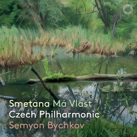 MA VLAST/ SEMYON BYCHKOV, CZECH PHILHARMONIC [스메타나: 나의 조국 - 세묜 비치코프, 체코 필하모닉 오케스트라]