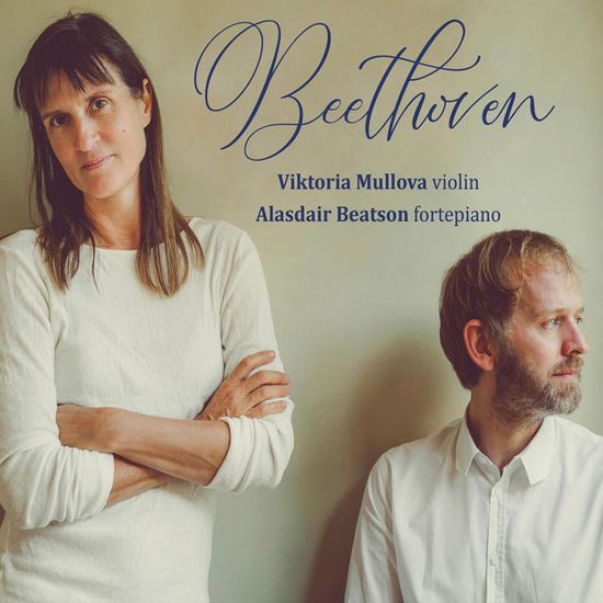 VIOLIN SONATAS NOS, 1, 6 & 8/ VIKTORIA MULLOVA, ALASDAIR BEATSON [베토벤: 바이올린 소나타 1번, 6번, 8번 - 빅토리아 뮬로바,알라스데어 비트손]