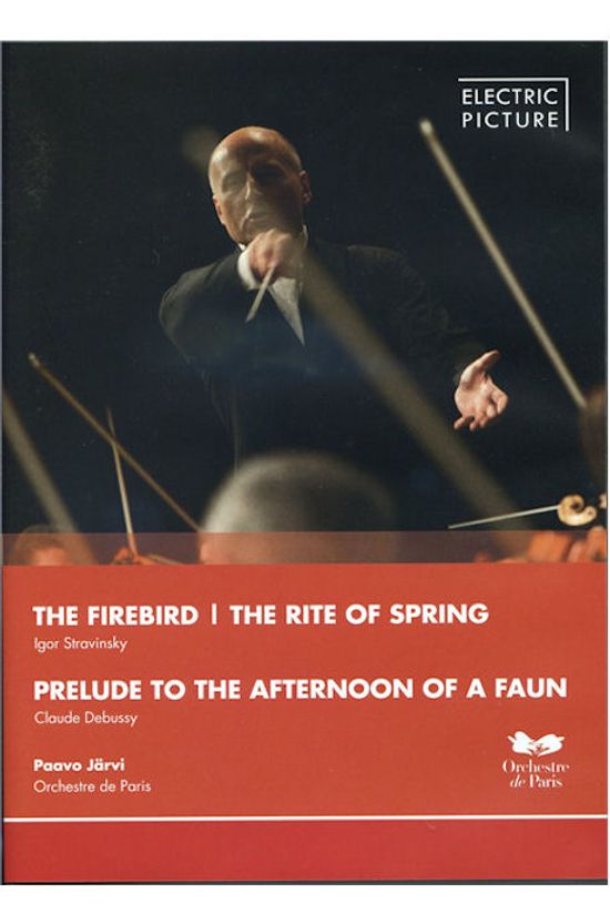 THE FIREBIRD & PRELUDE TO THE AFTERNOON OF A FAUN/ PAAVO JARVI [스트라빈스키: 불새 모음곡/ 드뷔시: 목신의 오후에의 전주곡]
