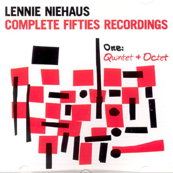 COMPLETE FIFTIES RECORDINGS ONE : QUINTET & OCTET