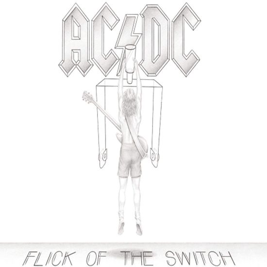 FLICK OF THE SWITCH [REMASTERED]