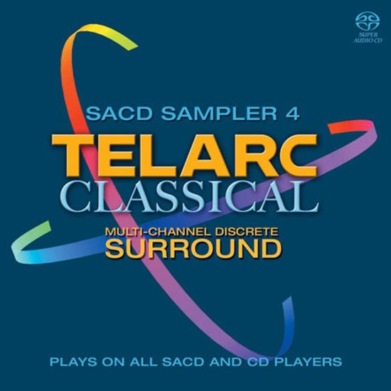 TELARC CLASSICAL: SACD SAMPLER VOL.4 [SACD HYBRID]