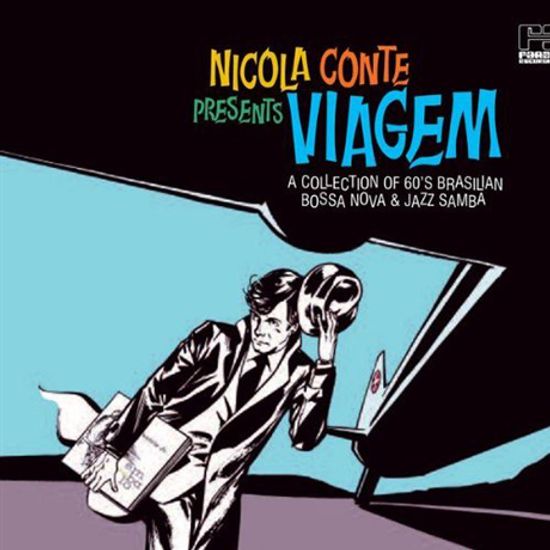 NICOLA CONTE PRESENTS VIAGEM: A COLLECTION OF 60`S BRAZILIAN BOSSA NOVA & JAZZ SAMB