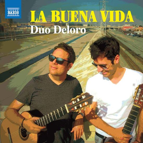 LA BUENA VIDA/ DUO DELORO [듀오 델로로: 두 대의 기타를 위한 작품집]