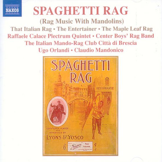 SPAGHETTI RAG: RAG MUSIC WITH MANDOLINS