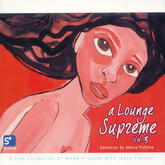 A LOUNGE SUPREME VOL.3: SELECTION BY MARCO FULLONE