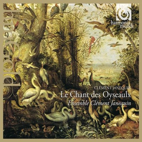 LE CHANT DES OYSEAULX/ ENSEMBLE CLEMENT JANEQUIN [HM GOLD] [잔느캥: 새들의 노래]