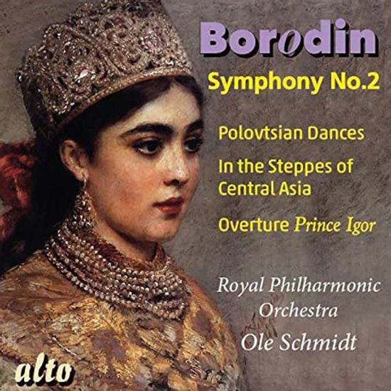 SYMPHONY NO. 2, OVERTURE PRINCE IGOR, POLOVTSIAN DANCES/ OLE SCHMIDT [보로딘: 교향곡 2번, 이고르 공 서곡, 폴로베츠인들의 춤 외 - 올레 슈미트]