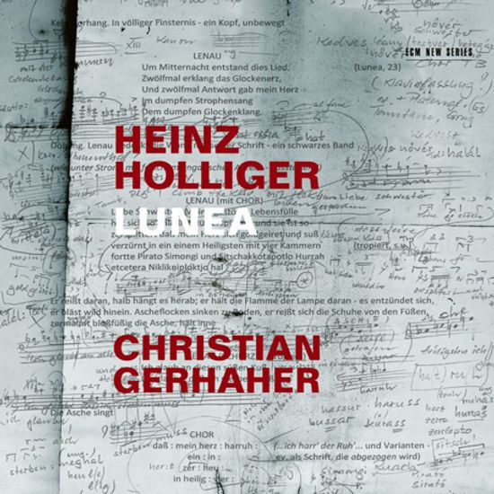 LUNEA/ CHRISTIAN GERHAHER [홀리거: 오페라 <루네아>]