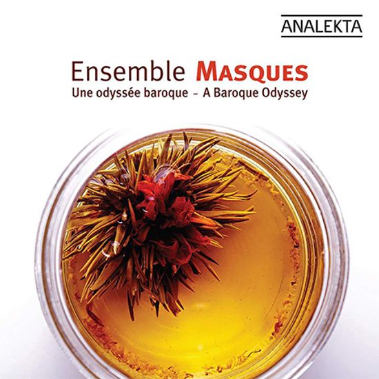 A BAROQUE ODYSSEY/ ENSEMBLE MASQUES