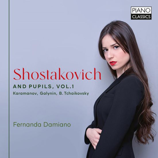 SHOSTAKOVICH AND PUPILS, VOL.1 [페르난다 다미아노: 피아노 독주곡 모음집]