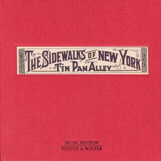 THE SIDEWALKS OF NEW YORK: TIN PAN ALLEY