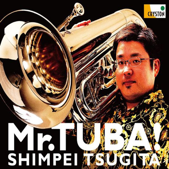 MR.TUBA/ SHIMPEI TSUGITA [신페이 츠기타: 미스터 튜바]
