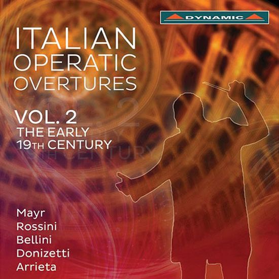 ITALIAN OPERATIC OVERTUES VOL.2: THE EARLY 19TH CENTURY [이탈리아 오페라 서곡 2집: 19세기 초]