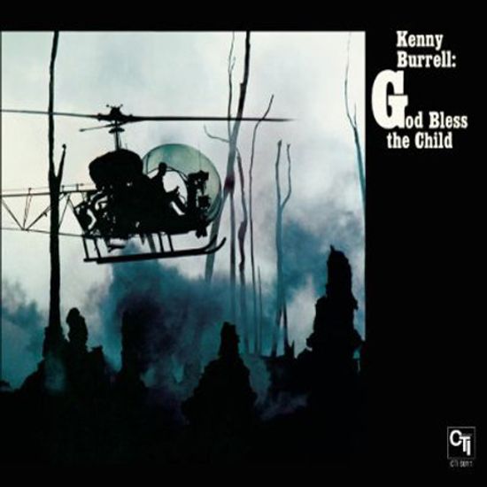 GOD BLESS THE CHILD [CTI RECORDS 40TH ANNIVERSARY]