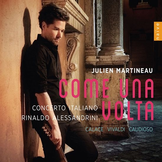 COME UNA VOLTA/ JULIEN MARTINEAU [비발디 & 칼라체: 만돌린 협주곡집]