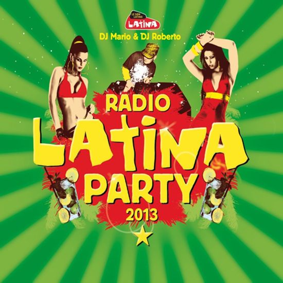 RADIO LATINA PARTY 2013