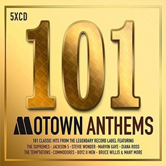 101 MOTOWN ANTHEMS