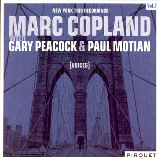 VOICES: NEW YORK TRIO RECORDINGS VOL.2 [WITH GARY PEACOCK & PAUL MOTIAN]