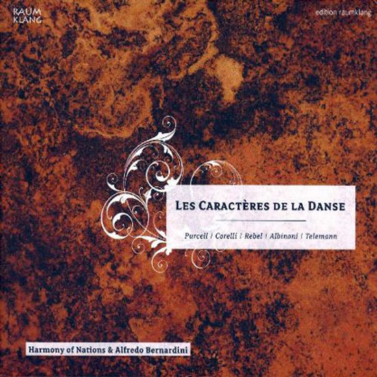 LES CARACTERES DE LA DANSE/ HARMONY OF NATIONS/ ALFREDO BERNARDINI