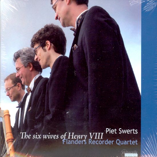 THE SIX WIVES OF HENRY 8/ FLANDERS RECORDER QUARTET