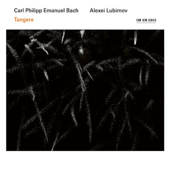 TANGERE/ ALEXEI LUBIMOV [칼 필립 엠마뉴엘 바흐: 환상곡, 소나타, 론도, 솔페지오 - 알렉세이 루비모프]